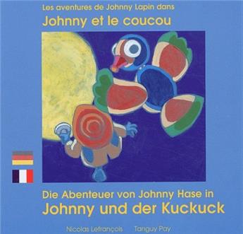 JOHNNY ET LE COUCOU FRANÇAIS ALLEMAND