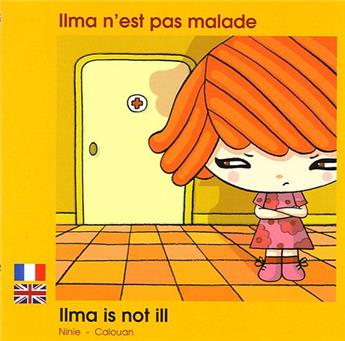 ILMA N'EST PAS MALADE FRANÇAIS ANGLAIS