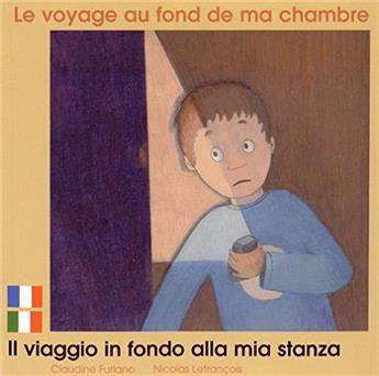 LE VOYAGE AU FOND DE MA CHAMBRE FRANÇAIS ITALIEN