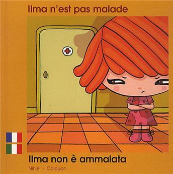 ILMA N'EST PAS MALADE FRANÇAIS ITALIEN