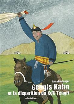 GENGIS KAHN ET LA DISPARITION DU KOK TENGRI