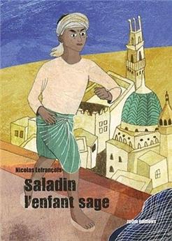 SALADIN L'ENFANT SAGE