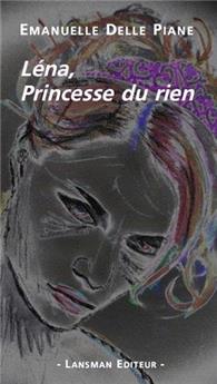 LENA PRINCESSE DU RIEN