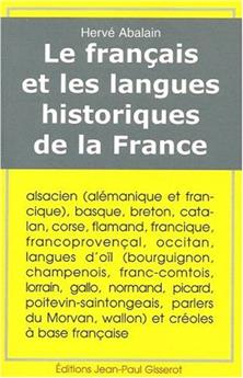 LE FRANÇAIS ET LES LANGUES HISTORIQUES DE LA FRANCE