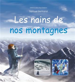 LES NAINS DE NOS MONTAGNES