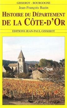 HISTOIRE DU DÉPARTEMENT DE LA CÔTE D'OR