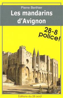 LES MANDARINS D'AVIGNON