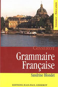 LA GRAMMAIRE FRANÇAISE