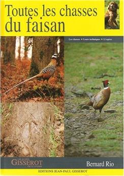 TOUTES LES CHASSES DU FAISAN