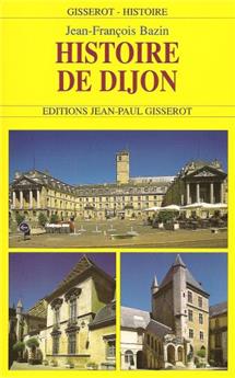 HISTOIRE DE DIJON