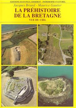 LA PRÉHISTOIRE DE BRETAGNE VUE DU CIEL