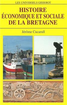 HISTOIRE ÉCONOMIQUE ET SOCIALE DE LA BRETAGNE