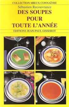 DES SOUPES POUR TOUTE L'ANNÉE