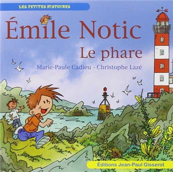 ÉMILE NOTIC - LE PHARE