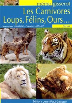 MÉMO - LES CARNIVORES - LOUPS, FÉLINS, OURS...