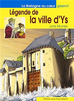 LÉGENDE DE LA VILLE D'YS