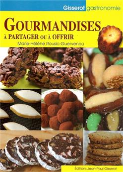 GOURMANDISES À PARTAGER OU À OFFRIR