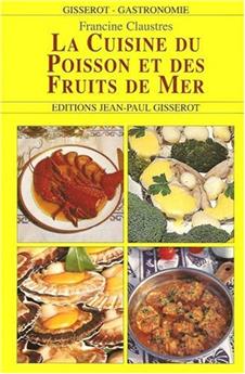 LA CUISINE DU POISSON ET DES FRUITS DE MER