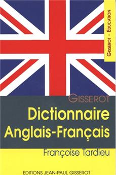 DICTIONNAIRE ANGLAIS-FRANÇAIS