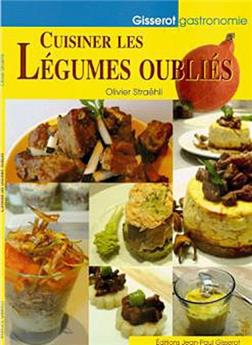 CUISINER LES LÉGUMES OUBLIÉS