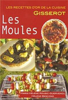 LES MOULES - RECETTES D'OR