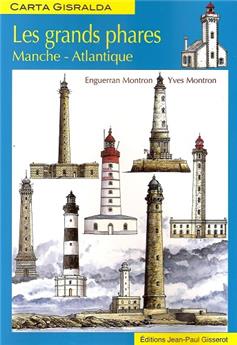 LES GRANDS PHARES MANCHE-ATLANTIQUE - CARTA GISRALDA