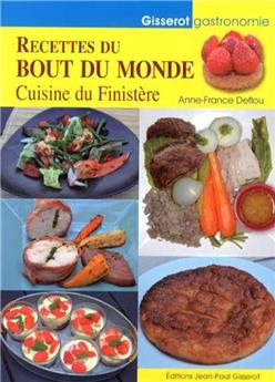 LES RECETTES DU BOUT DU MONDE - CUISINE DU FINISTÈRE