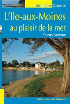 L'ÎLE-AUX-MOINES AU PLAISIR DE LA MER