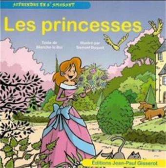 APPRENDRE EN S'AMUSANT - LES PRINCESSES