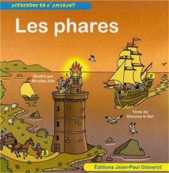 APPRENDRE EN S'AMUSANT - LES PHARES