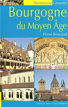 LA BOURGOGNE AU MOYEN-ÂGE