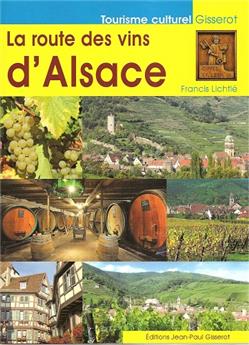 LA ROUTE DES VINS D'ALSACE