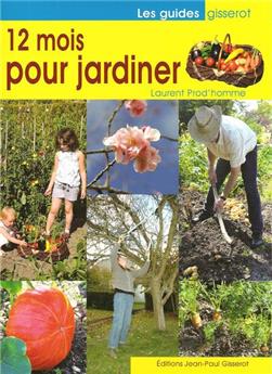 12 MOIS POUR JARDINER