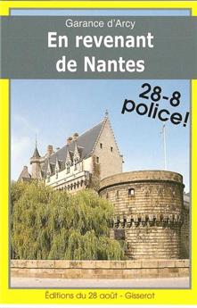 EN REVENANT DE NANTES