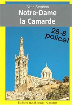 NOTRE-DAME LA CAMARDE