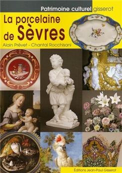 LA PORCELAINE DE SÈVRES