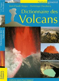 DICTIONNAIRE DES VOLCANS