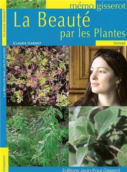 MÉMO - LA BEAUTÉ PAR LES PLANTES