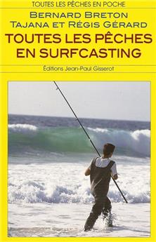 TOUTES LES PÊCHES EN SURFCASTING