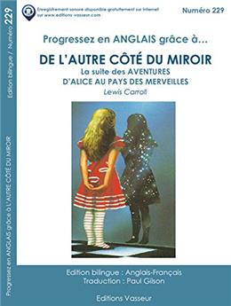 PROGRESSEZ EN ANGLAIS GRÂCE À DE L’AUTRE CÔTÉ  DU MIROIR