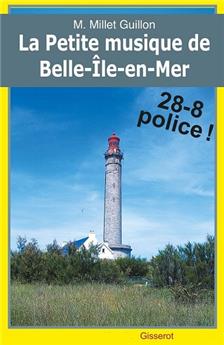 LA PETITE MUSIQUE DE BELLE-ÎLE-EN-MER