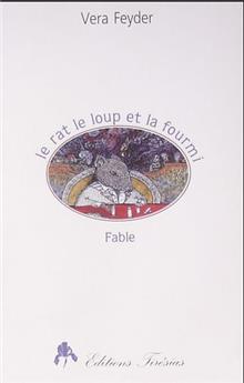 LE RAT, LE LOUP ET LA FOURMI