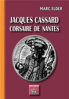 JACQUES CASSARD CORSAIRE DE NANTES