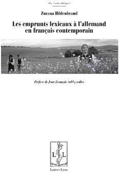 LES EMPRUNTS LEXICAUX À L'ALLEMAND EN FRANÇAIS CONTEMPORAIN