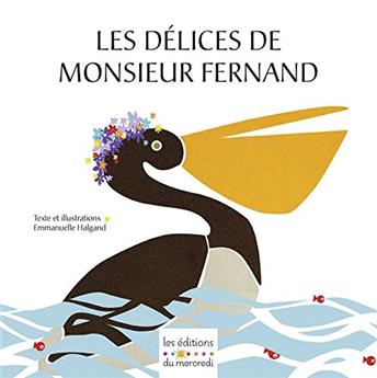 LES DÉLICES DE MONSIEUR FERNAND