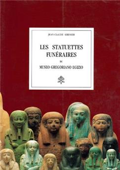 LES STATUETTES FUNÉRAIRES DU MUSEO GREGORIANO EGIZIO