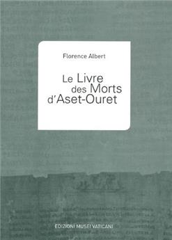 LE LIVRE DES MORTS D'ASET OURET MUSEO GREGORIANO EGIZIO