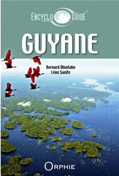 ENCYCLOGUIDE DE GUYANE