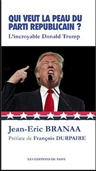 QUI VEUT LA PEAU DU PARTI RÉPUBLICAIN ?... L'INCROYABLE DONALD TRUMP