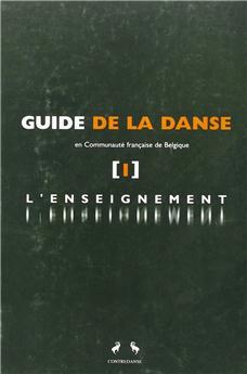 GUIDE DE LA DANSE 1 L'ENSEIGNEMENT